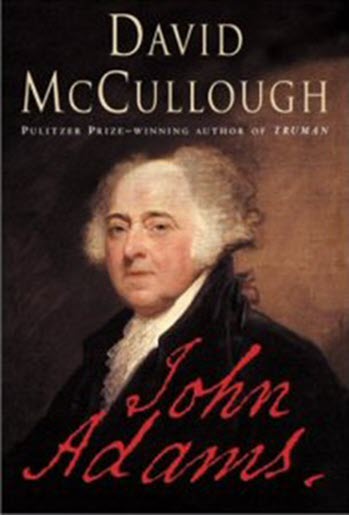 A book titled John Adams was written by David McCullough